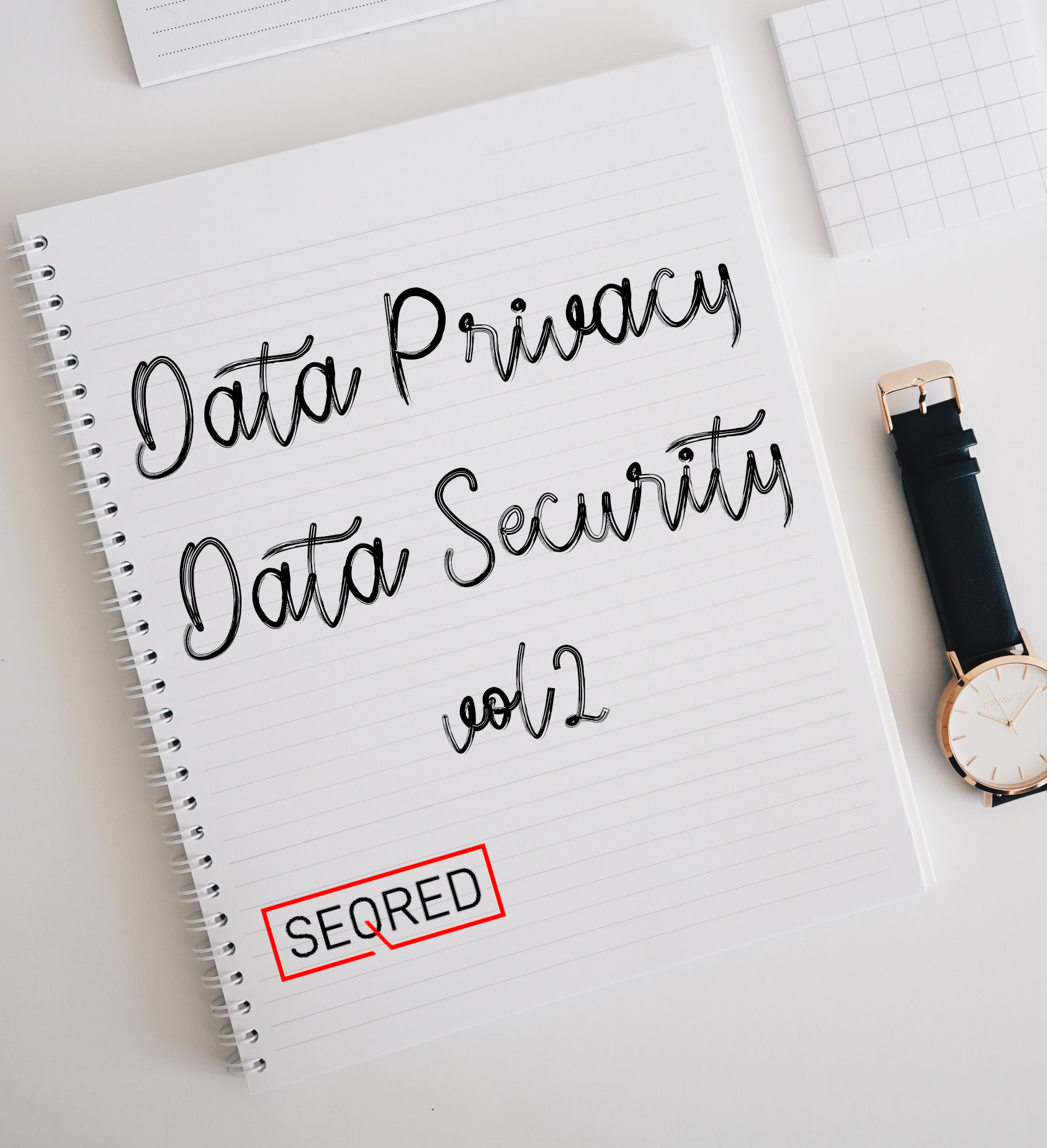 Data Privacy, Data Security, Vol. II