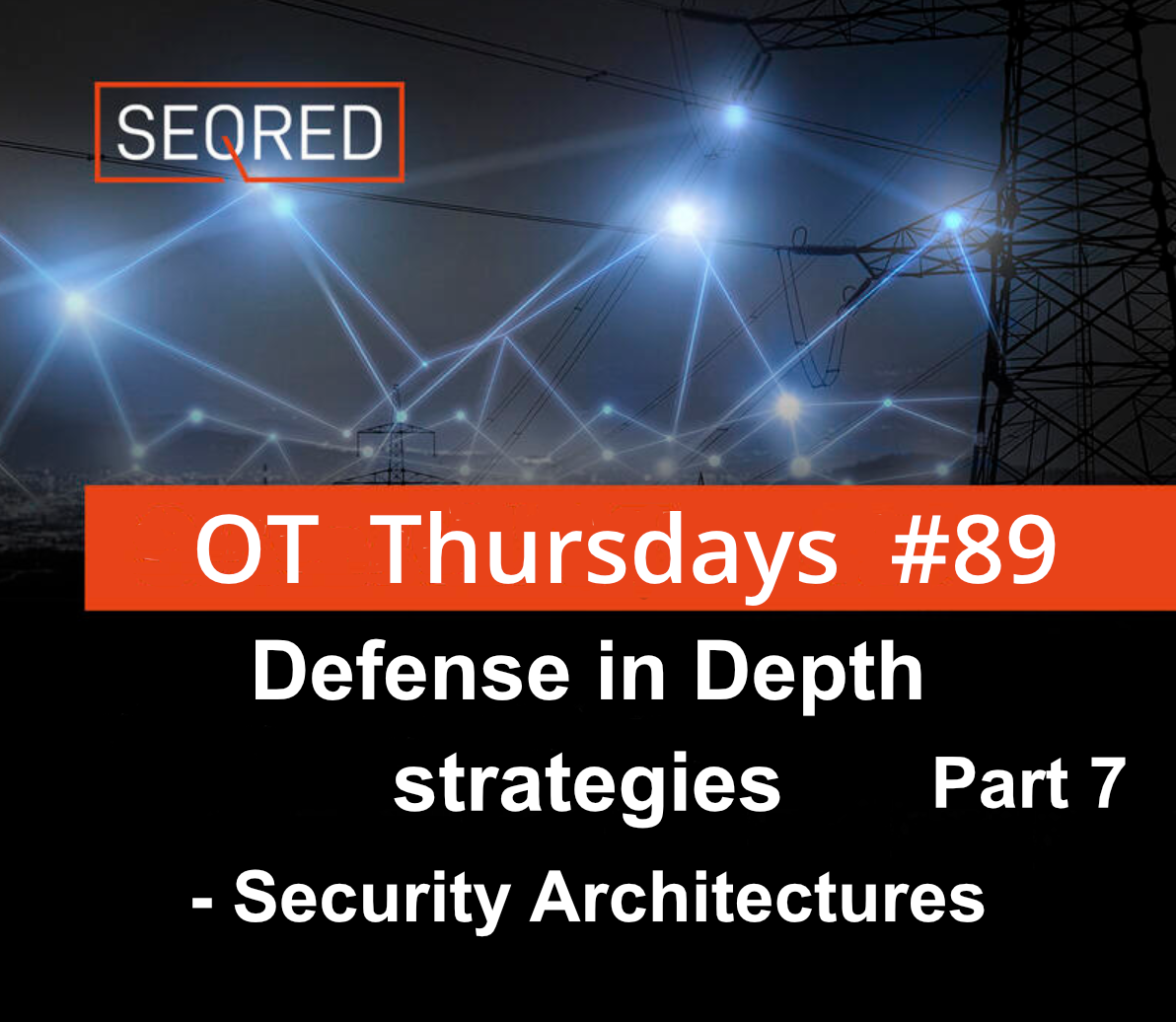 Defense in Depth strategies – Part 7 – Security Architectures