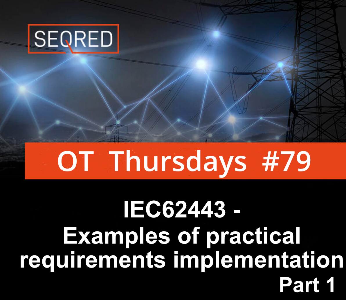 IEC62443 – Examples of practical requirements implementation – Part 1