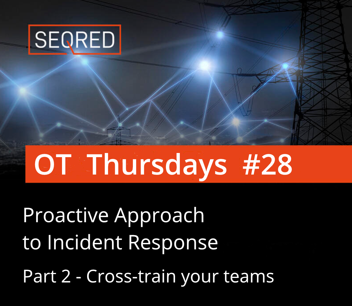 Proactive Approach to Incident Response. Part 3 – Establishing OT Security Baseline