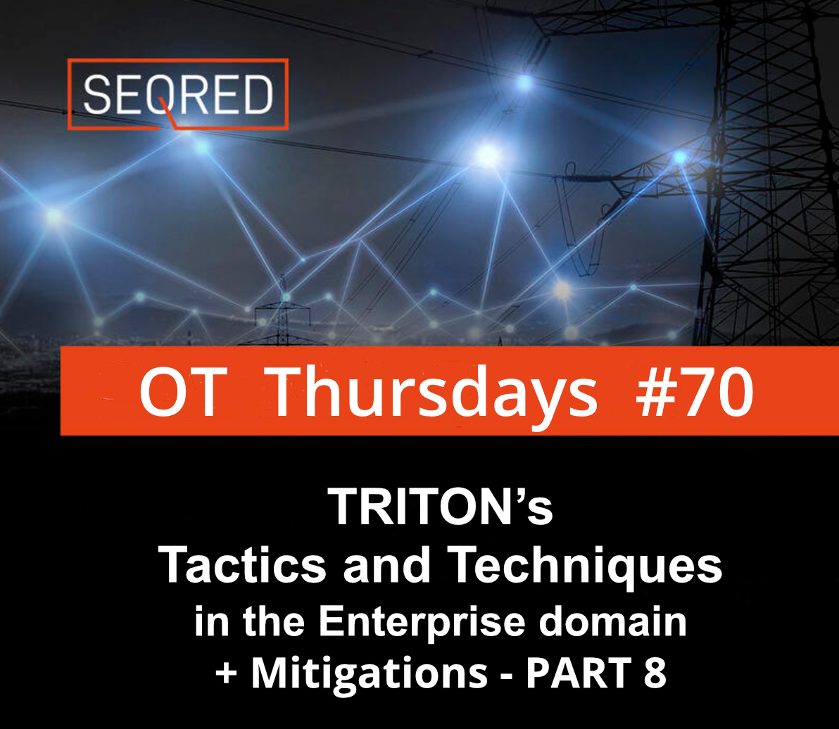 TRITON’s Tactics and Techniques in the Enterprise domain + mitigations – Part 8